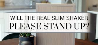 ⚠ unsupported browser detected ⚠. Will The Real Slim Shaker Please Stand Up Superior Cabinets
