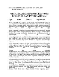 Doc Organisasi Kerjasama Ekonomi Regional Dan Internasional Organisasi Kerjasama Ekonomi Regional Dan International Celline Annavia Academia Edu
