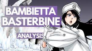 BAMBIETTA BASTERBINE - Bleach Character ANALYSIS | An Explosive Personality  - YouTube