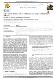 Examples of major importance, due to its epidemiological magnitude, are dengue, chikungunya and zika tropical diseases, for which the main vector is the aedes aegypti. Pdf Solid Waste Its Implication For Health And Risk Of Vector Borne Diseases