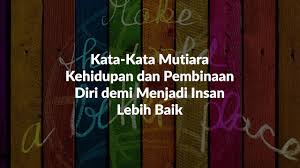 Kalimat tidak padu jika diperhatikan konten. 15 Kata Kata Mutiara Tentang Kehidupan Dan Pembinaan Diri Youtube