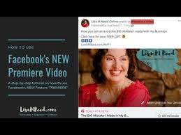 How To Use New Facebook Premiere Video Youtube How To Use Facebook Facebook Marketing Video