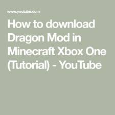 Hello guys the heroes clan has make lots of things to you guys and we has got rank 23 and some one comment heroes how can you download mods and today i gona give you a tutorial on how to download mods. How To Download Dragon Mod In Minecraft Xbox One Tutorial Youtube Minecraft Mods Xbox One Xbox