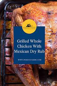 Grilled Whole Chicken With Dry Rub Grilled Whole Chicken Whole Chicken Dry Rub Recipes