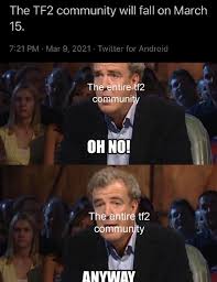 I Swear On March 16th Were All Going To Forget This Pathetic Teenager Tf2