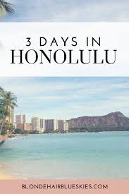 In 3 Days In Honolulu You Can Enjoy The Beautiful Weather At Waikiki Beach Visit Pearl Harbor And I In 2020 Hilton Hawaiian Village Honolulu Hotels Hawaii Honeymoon
