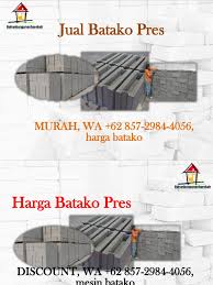 Batako merupakan salah satu bahan bangunan yang bisa digunakan sebagai pengganti batu bata atau pengganti lantai teras rumah atau kita bisa lihat di depan area kantor atau rumah yang lainya. Murah Wa 62 857 2984 4056 Jual Batako Pres