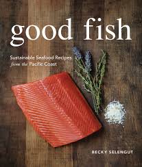 Roast until fish turns opaque and is just cooked through, 6 to 10 minutes. Good Fish Sustainable Seafood Recipes From The Pacific Coast Selengut Becky Amazon De Bucher