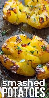 Smashed Potatoes Truly Crispy With Garlic And Herbs Potato Recipes In 2020 Potato Recipes Side Dishes Best Potato Recipes Healthy Potato Recipes
