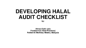 Ifanca may conduct surveillance audits to ensure that facility continue to meet the. Pdf Developing Halal Audit Checklist Ahmad Sahir Jais Academia Edu