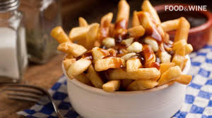 Discover canada, the #1 country to visit in 2017, with is most decadent meal: 5 Things You Didn T Know About Poutine Food Wine