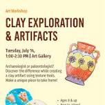Clay Exploration & Artifacts
