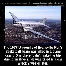 Unbelievable Facts The 1977 University Of Evansville Men S Basketball Team Was Killed In A Unbelievable Facts True Interesting Facts University Of Evansville