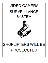A jacket when it's warm is a good sign. Printable Shoplifters Prosecuted Sign