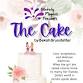 The Cake – On Stage Jun 4 – 14 event image