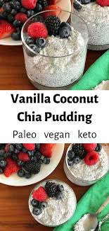 Vanilla Coconut Milk Chia Pudding Whole30 Keto Vegan Recipe Chia Pudding Coconut Chia Pudding Paleo Recipes Snacks