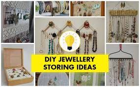 Want a lovely diy jewelry organizer for your necklace, bracelet or earring? 45 Diy Jewellery Storage Hacks To Save Space Smartly Topofstyle Blog