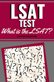 So You Are Ready To Be A Lawyer And Now You Have To Prepare For The Lsat But You Just Aren T Quite Sure What That Means