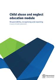 Https Www Health Qld Gov Au Data Assets Pdf File 0022 465160 Childabuse Neglect Mod Ext Pdf