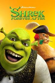 A Day In Movie History Apr 21 2010 Shrek Forever After Directed By Mike Mitchell With Voices By Mike Myers Camer Shrek Forever Movie Best Movie Posters