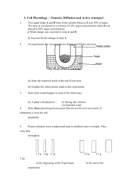 The mass of the tissue will be what is measured at the end of the experiment, and taken away from the measurements taken at the start of the experiment; 3 Kcpe Kcse