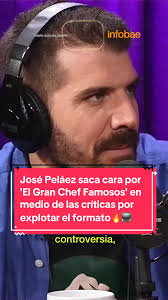 José Peláez defiende 'El Gran Chef Famosos' tras críticas