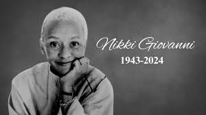 RIP to legendary poet Nikki Giovanni who passed away at the age of 81