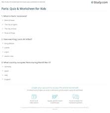 No matter how simple the math problem is, just seeing numbers and equations could send many people running for the hills. Paris Quiz Worksheet For Kids Study Com