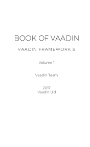 pdf book of vaadin vaadin framework 8 volume 1 vaadin team