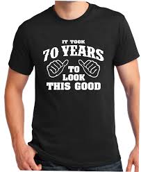 Check out our 70th birthday gift for men selection for the very best in unique or custom, handmade pieces from our birthday cards shops. Shirts Mens 70th Birthday T Shirt Awesome 70 Years Old Joke Funny Gift Seventy Clothing Shoes Accessories Vishawatch Com