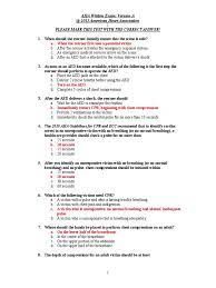 Besides that, you need to listen very well to the lectures to have a good understanding of the skill. Cpr Aha Written Exam