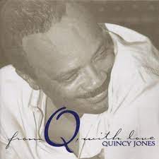 Quincy Jones From Q With Love Quincy Jones James Ingram Brazilian Wedding