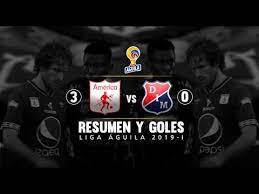 Links to américa de cali vs. America Vs Medellin Resumen Y Goles Del Partido 3 0 Liga Aguila 2019 I Youtube