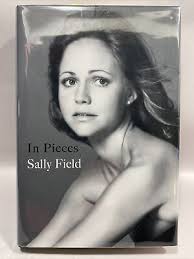 1ST. EDITION SIGNED- IN PIECES BY SALLY FIELD. BOOK