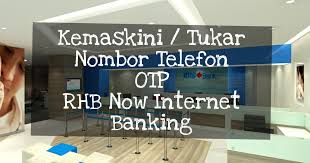 Tukar nombor telefon bank islam atm. Kemaskini Tukar Nombor Telefon Otp Rhb Now Internet Banking Kelajuan Cahaya