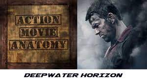 Deepwater Horizon 2016 Review Action Movie Anatomy Youtube