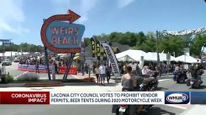 Laconia City Council Votes To Prohibit Vendor Permits Beer Tents During 2020 Motorcycle Week