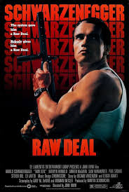 Raw Deal 1986 Arnold Schwarzenegger