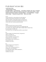 Sajak gupay katineung aya mangsana datang aya mangsana miang datang dipapag ku abdi miang, ibu abdi miang, bapa najan beurat nyuhun abot nanggung kabendung ku kasedih mayunan hirup nu nyata abdi miang, ibu abdi miang, bapa abdi. Puisi Ibu Bapa Koleksi Puisi