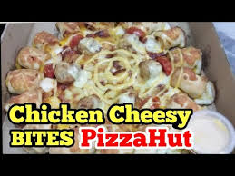 Menu & harga pizza hut (edisi januari 2019). Chicken Cheesy Bites Rm34 50 Pizzahut Malaysia Youtube