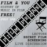 Film Freaks: History of Music in Film