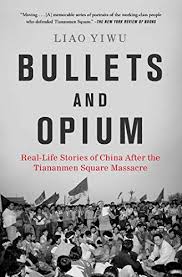 In mainland china, information regarding this mass murder has been suppressed for decades. Bullets And Opium Real Life Stories Of China After The Tiananmen Square Massacre English Edition Ebook Yiwu Liao Amazon De Kindle Shop