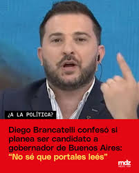 ⭕​ En medio de una serie de rumores sobre un posible desembarco en la  política, Diego Brancatelli aclaró los tantos sobre si es cierto que planea  postularse como gobernador de la provincia
