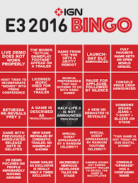 Basically what the title says, drop your bingo cards for tomorrow's direct here. Play Ign S E3 2016 Bingo Ign