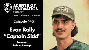Evan Rally, Ride of Passage, Agents of Innovation #145