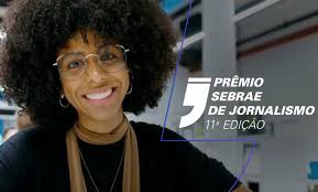 Conheça os finalistas nacionais da maior edição da história do Prêmio  Sebrae de Jornalismo
