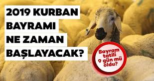 Kurban bayramı tatili kaç gün? Kurban Bayrami 2019 Ne Zaman Hangi Gun Idrak Edilecek Kurban Bayrami Tatili 9 Gun Olacak Mi Ilk Aciklama Geldi Son Dakika Haberler