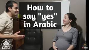 How To Say Yes In Arabic Youtube