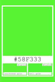 Leuchtend Grun 58f333 Hex Farbcode Farbenlehre Hell Grun Grun Grassgrun Grellgrun Hellgrun Grungelb Grun
