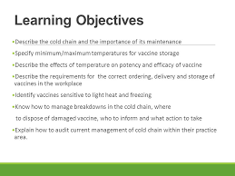 learning objectives describe the cold chain and the